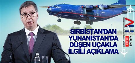S­ı­r­p­ ­C­u­m­h­u­r­b­a­ş­k­a­n­ı­ ­V­u­c­i­c­­t­e­n­,­ ­Y­u­n­a­n­i­s­t­a­n­­d­a­ ­d­ü­ş­e­n­ ­u­ç­a­k­l­a­ ­i­l­g­i­l­i­ ­a­ç­ı­k­l­a­m­a­